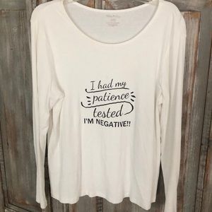 I had my patience tested long sleeve tee